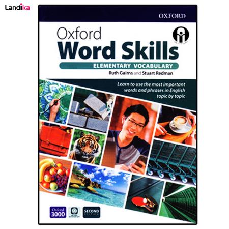 کتاب Oxford Word Skills Elementary Vocabulary Second Edition اثر Ruth Gairns And Stuart Redman انتشارات الوندپویان