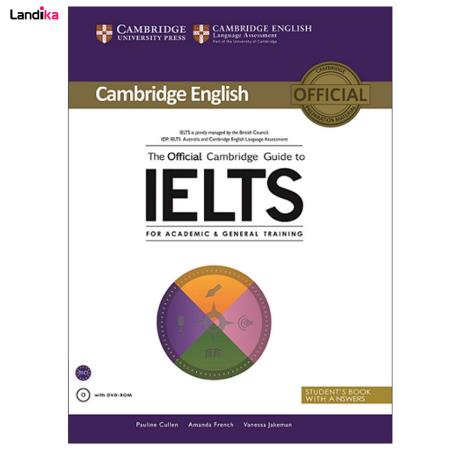کتاب The Official Cambridge Guide to IELTS اثر جمعی از نویسندگان انتشارات Cambridge غیر اصل