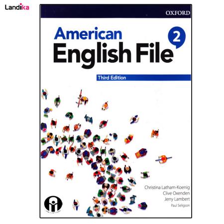 کتاب American English File 2 Third Edition اثر جمعی از نویسندگان انتشارات الوند پویان