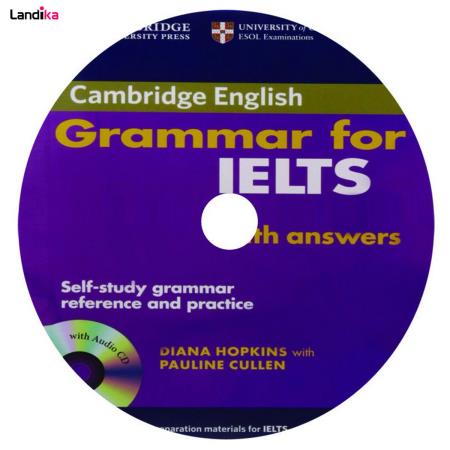 کتاب Grammar For Ielts اثر Diana Hopkins And Pauline Cullen انتشارات الوندپویان